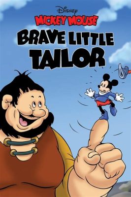  The Brave Little Tailor Unveiling A Miniature Hero Facing Colossal Challenges!